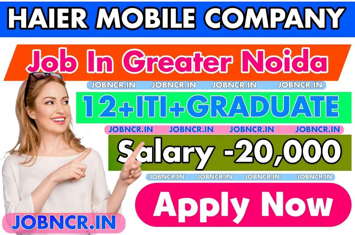 Haier India Pvt Ltd Company Job Vacancy